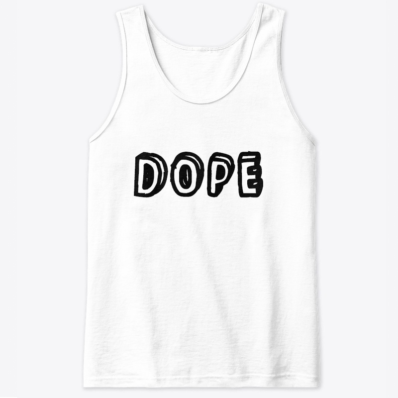 Dope 