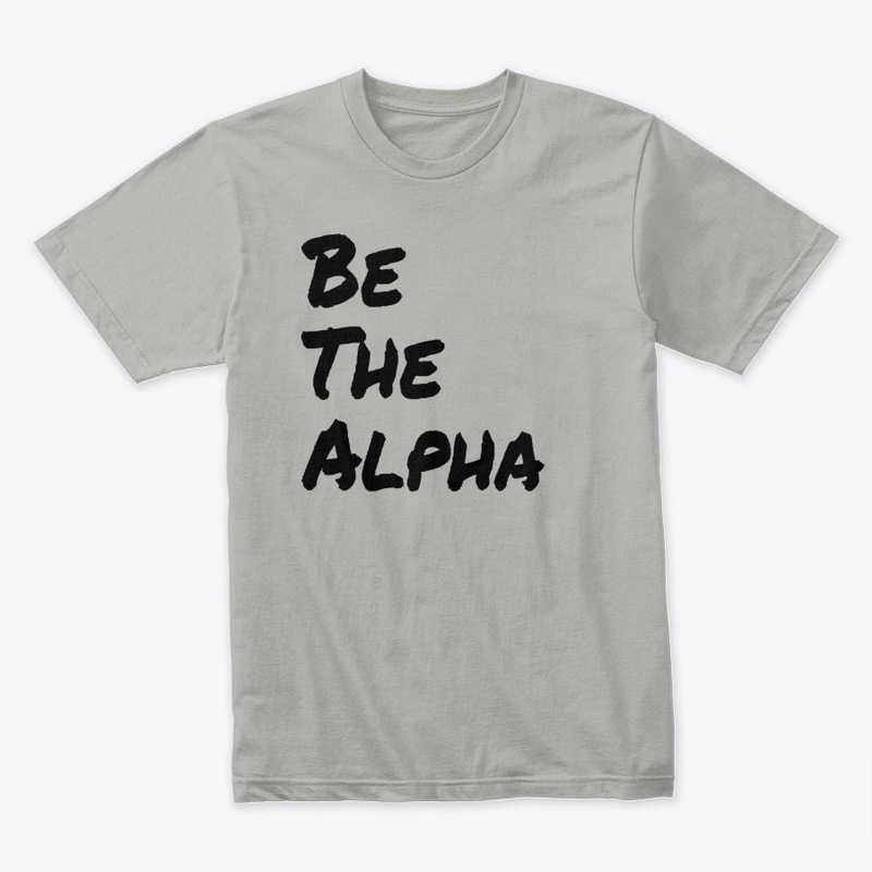 BE THE ALPHA 2