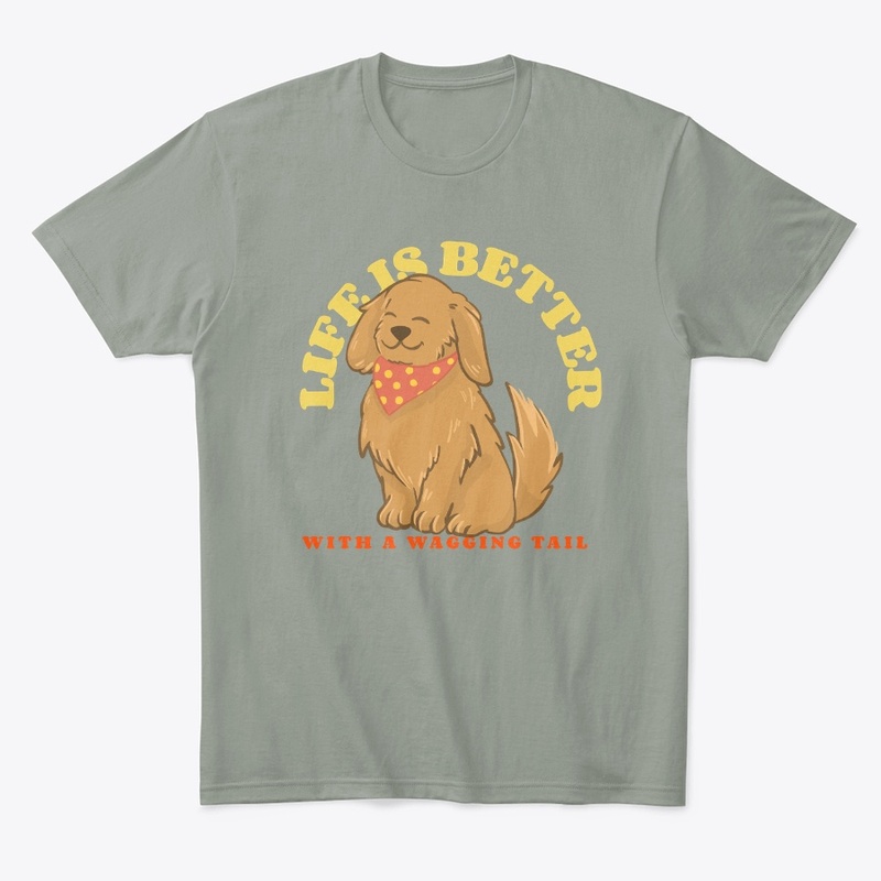Life Is Better With a Wagging Tail