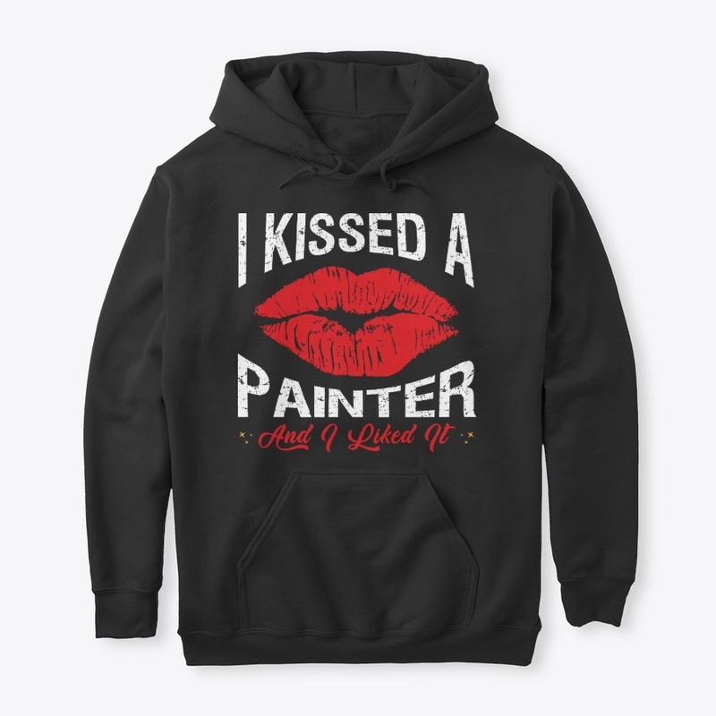 I Kissed A Painter