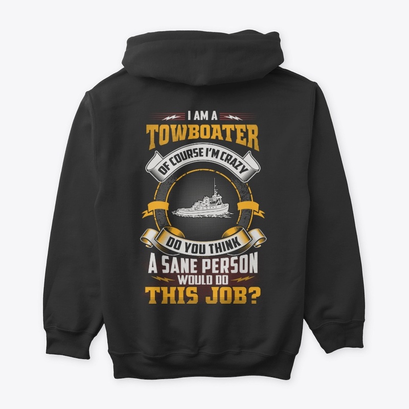 Crazy Towboater Shirt