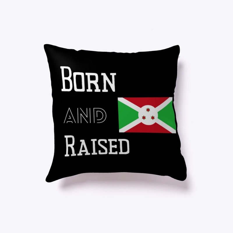 Born and raised - Burundi