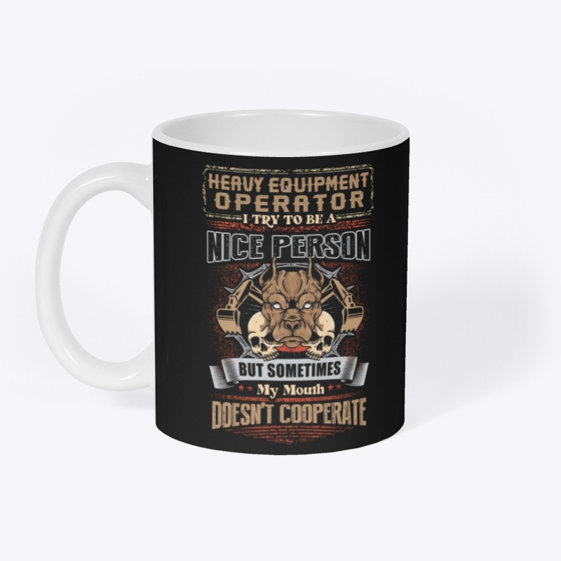 Sarcastic Heavy Equipment Operator