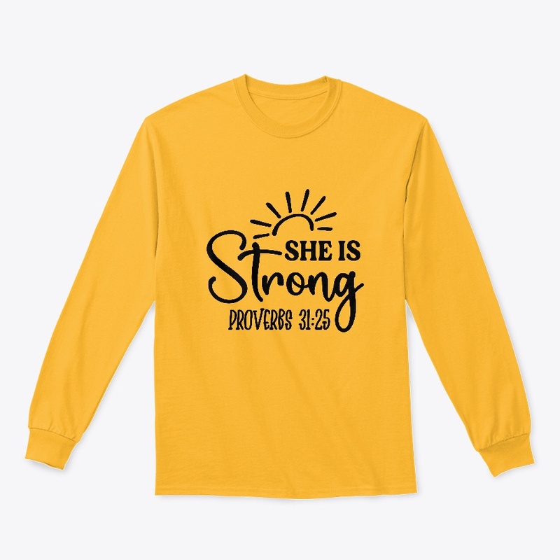 She Is Strong Proverbs 31:25