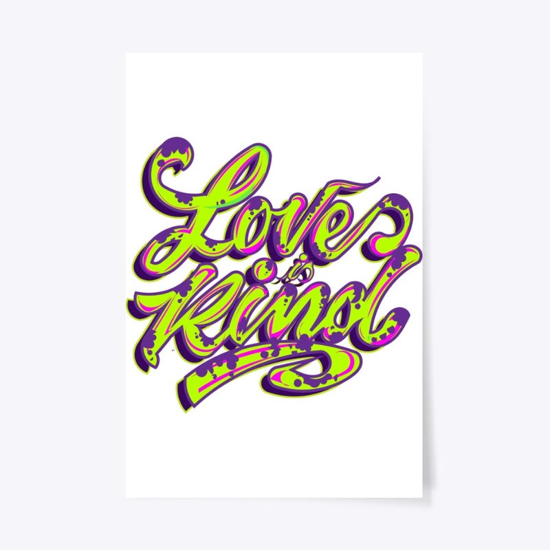 LOVE IS KIND 3
