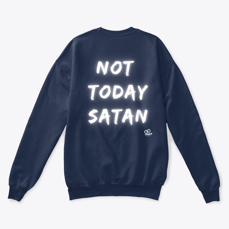 N.T.S. | Not Today Satan Sweatshirt