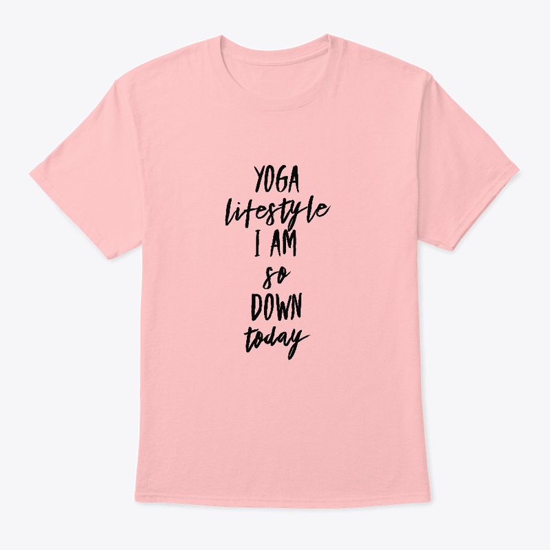 Yoga LifeStyle I am so Down today