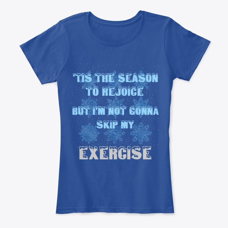 Christmas T Shirts Women - Exercise