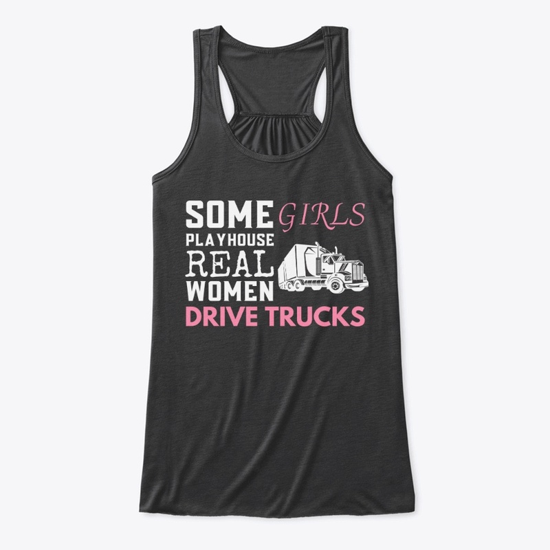 Real Women Drive Trucks