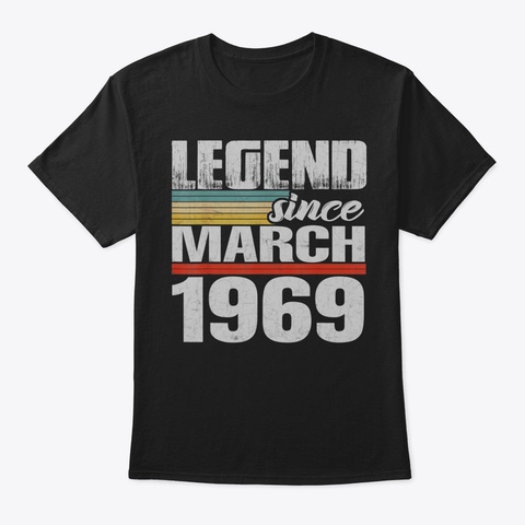 Legend Since March 1969 Tshirt Men 50 Th  Black T-Shirt Front