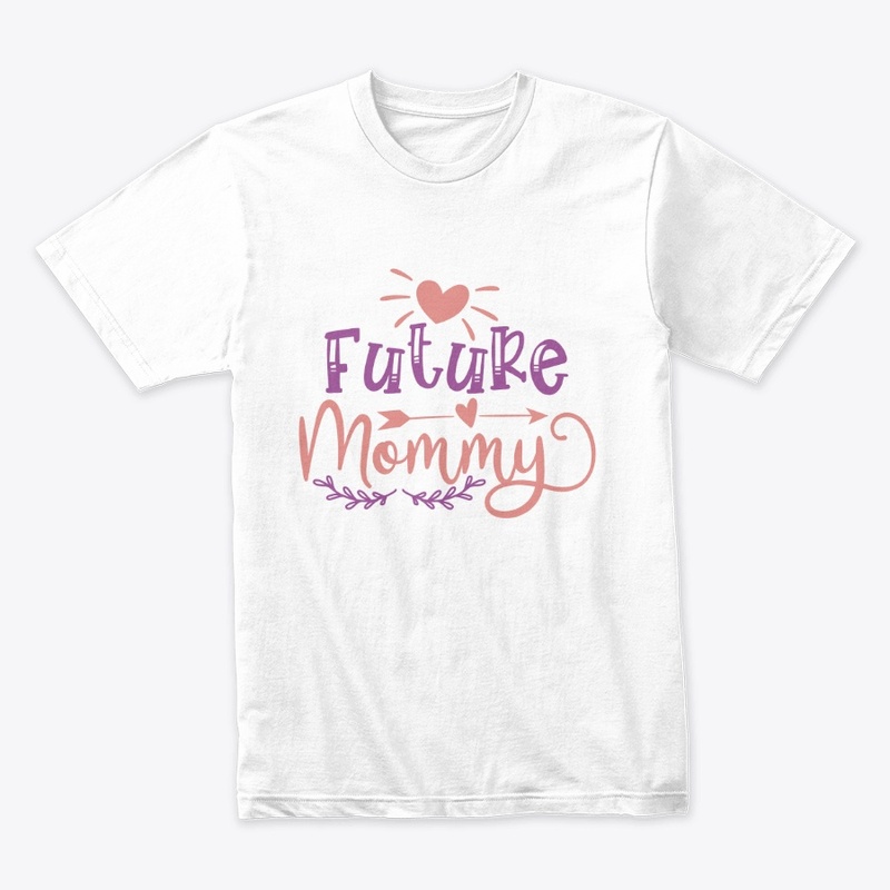 Future Mommy Funny Graphic T-Shirt
