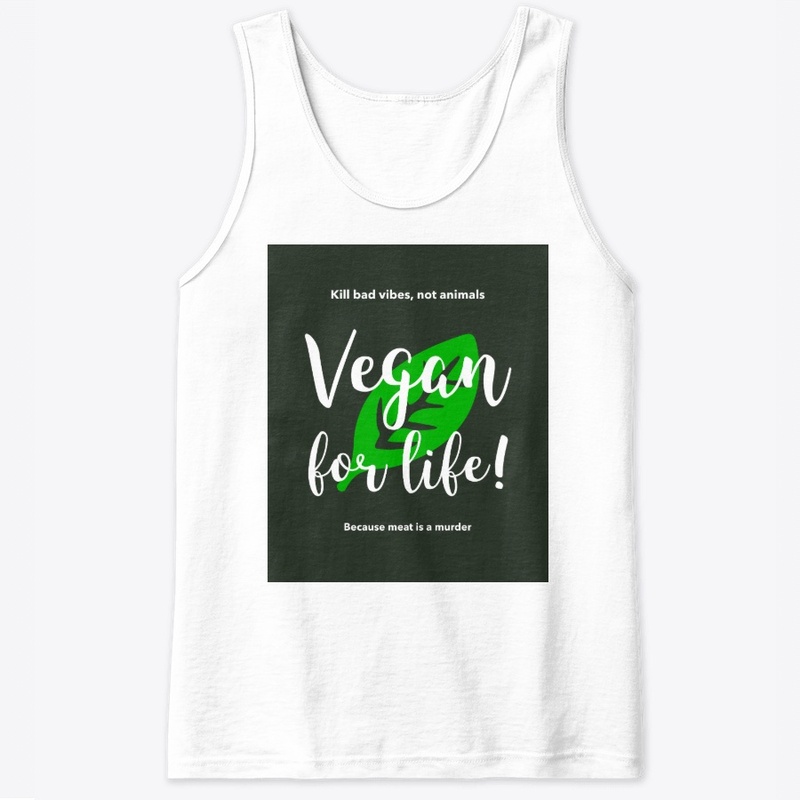Vegan T-Shirt Vegan for Life (W/B)