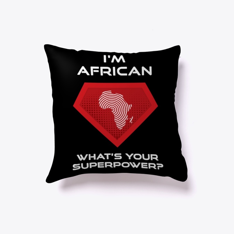 I'm African - What's your superpower?