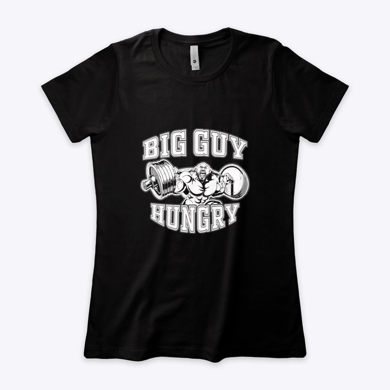 Big Guy Hungry