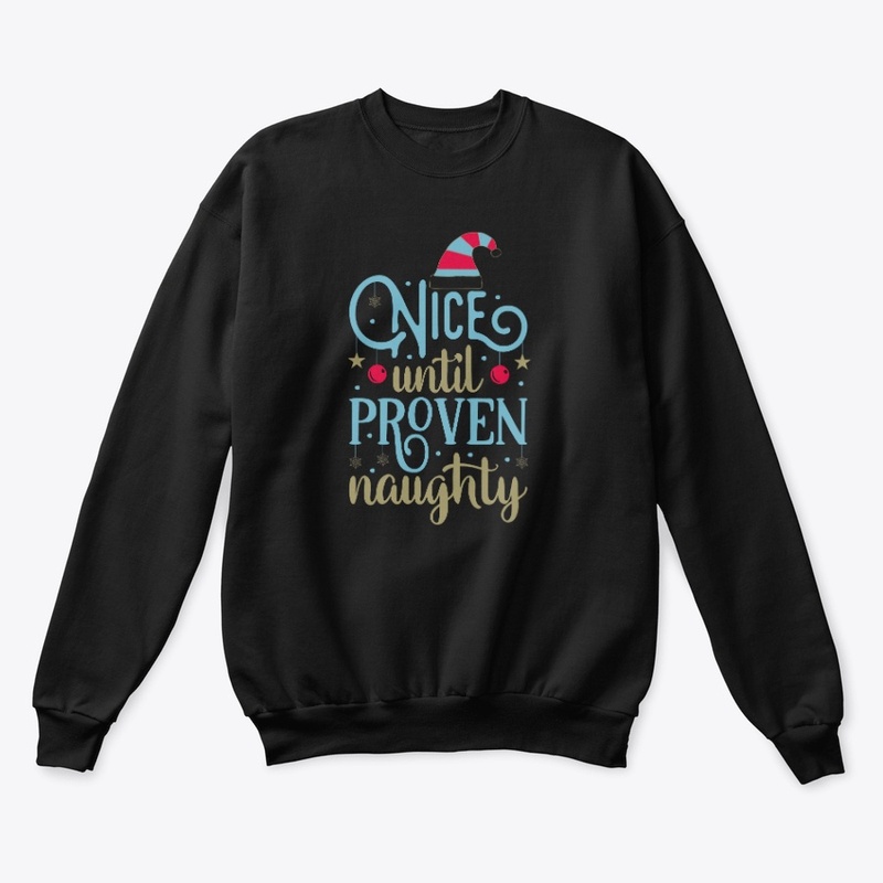 Nice until Proven naughty