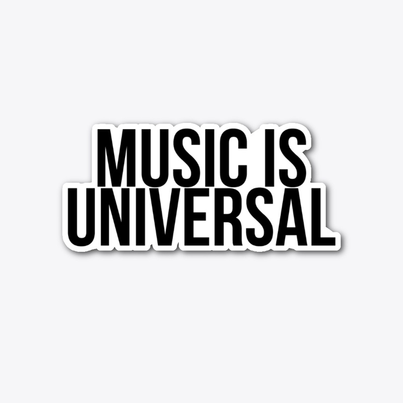 Music Is Universal (sticker)