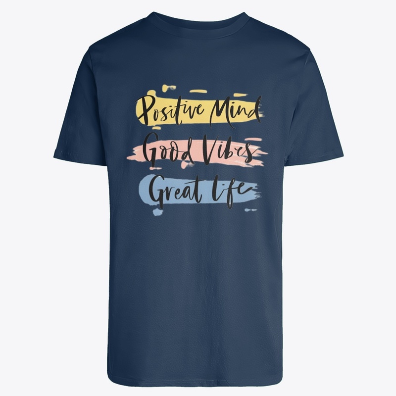 Positive Mind Good Vibes Great Life