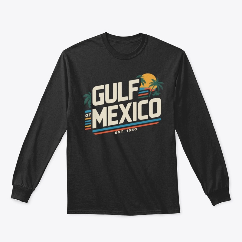 Gulf of Mexico Since 1550 Streetwear Art