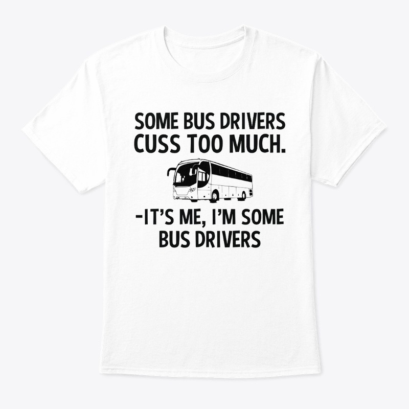 Sarcastic Bus Driver Hoodie