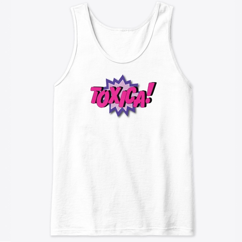 Toxica!
