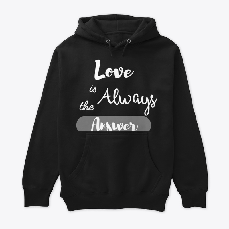 Love is always the answer 