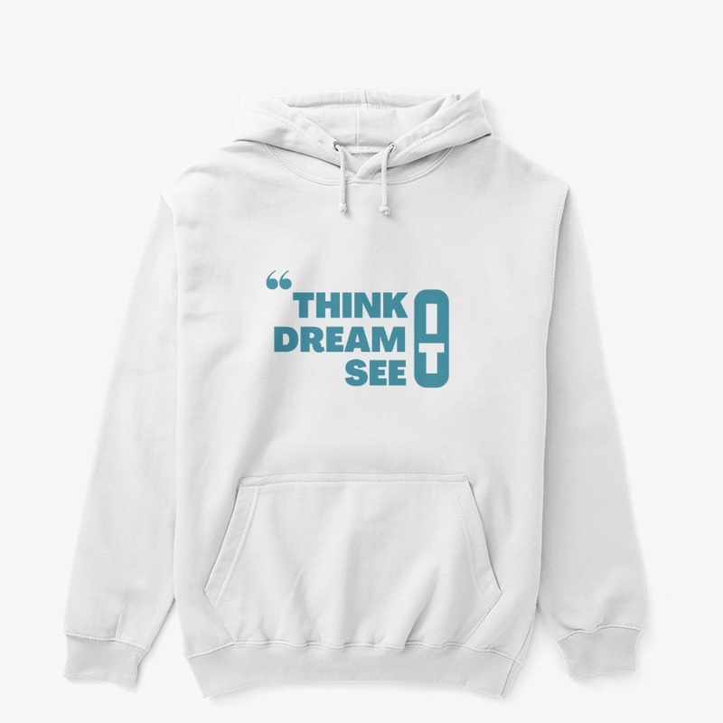 Think it, Dream it, See it #5