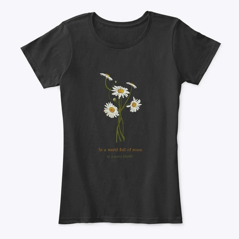 Be  a Pretty Dasiy Flower Tee
