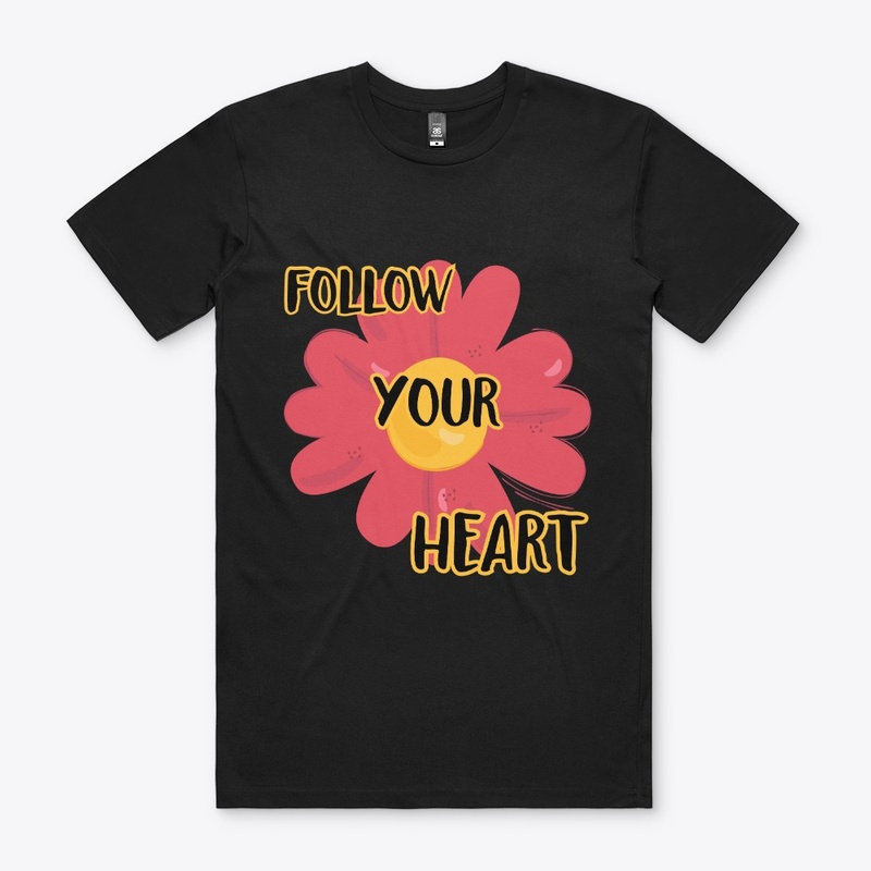 follow your heart 
