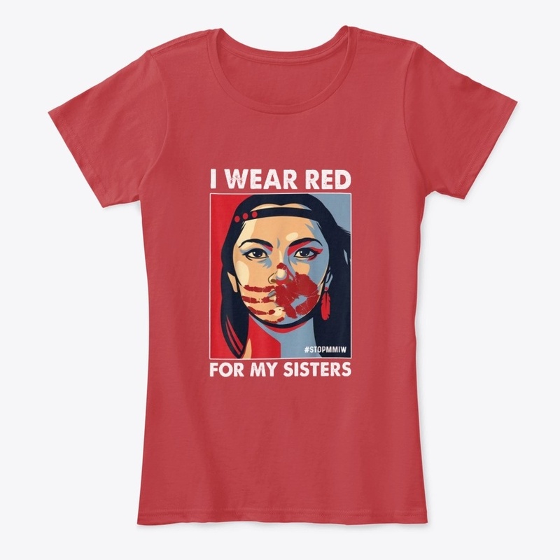 I Wear Red For My Sisters Native America