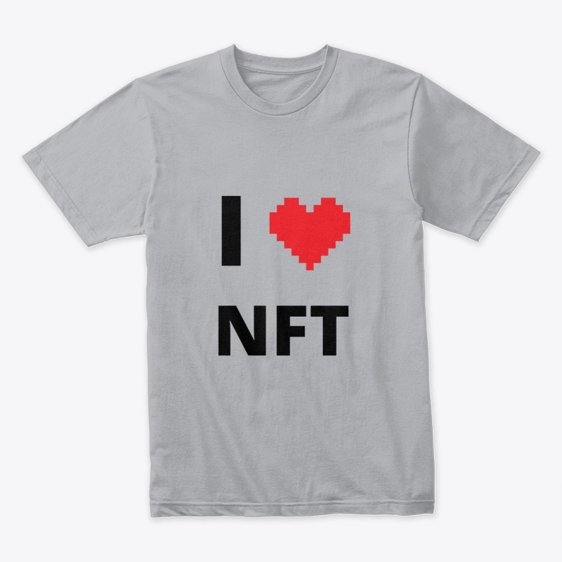 I Love NFT T Shirt