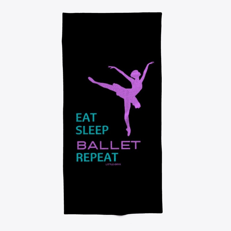 Eat Sleep Ballet Repeat