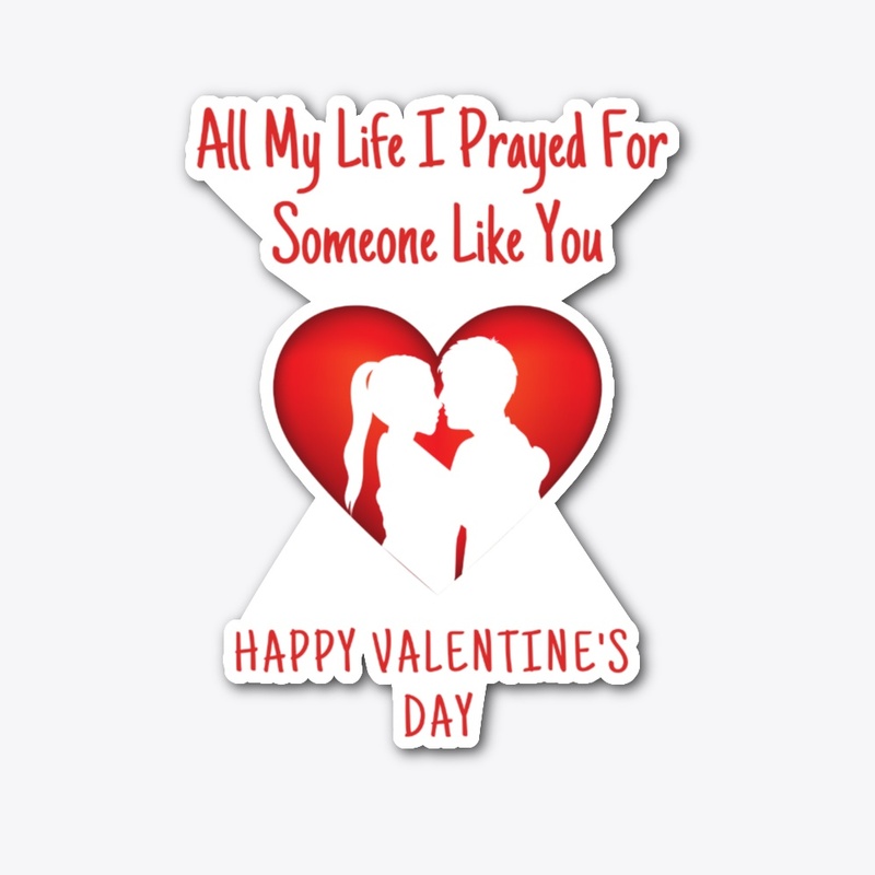 All My Life I Prayed for Someone like...
