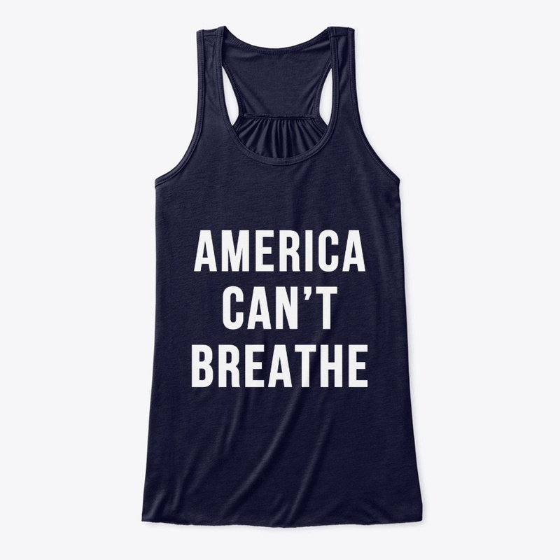 America Can't Breathe t-shirt