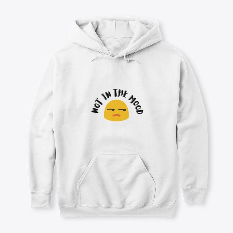 Not in the mood