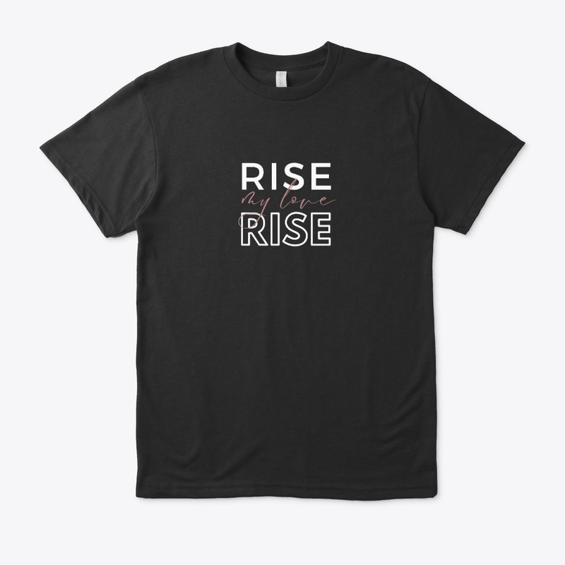 Rise, My Love, Rise