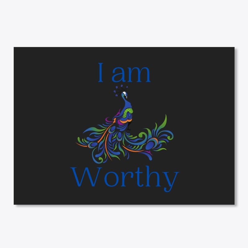 I Am Worthy Peacock Design 