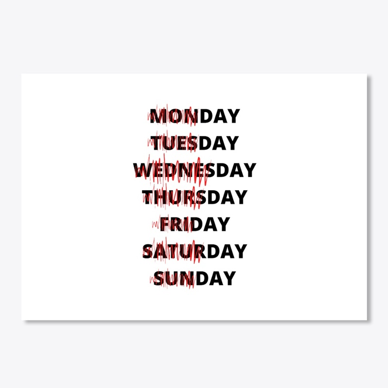 Monday Tuesday..