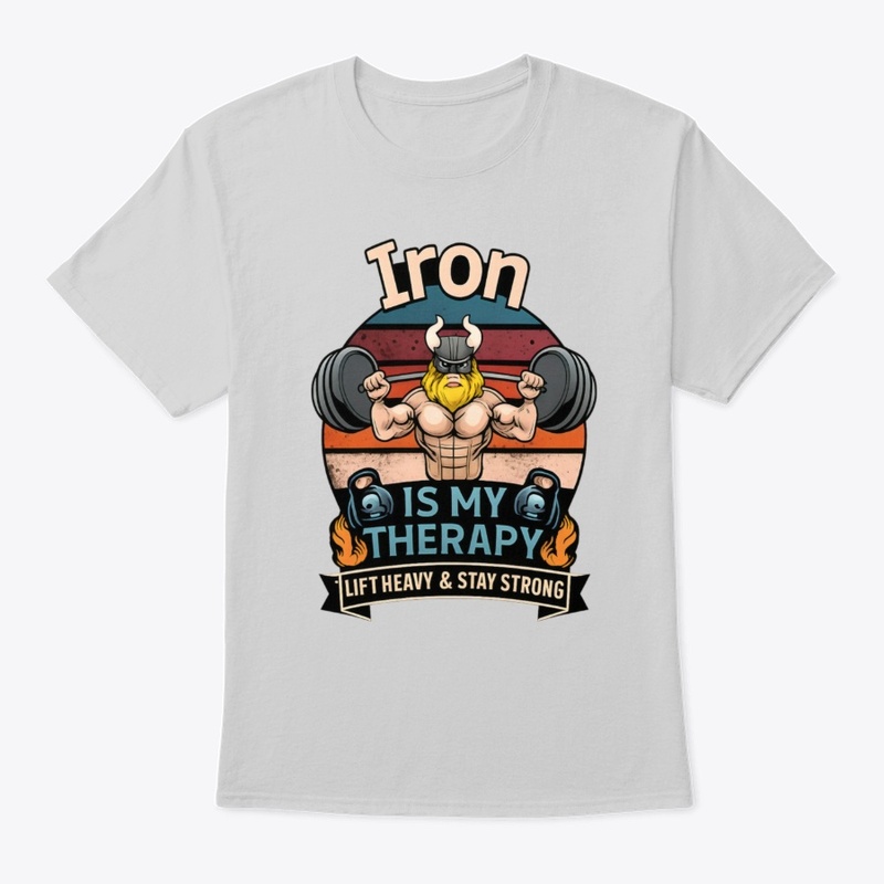 Iron Is My Therapy – Viking Strength Gym