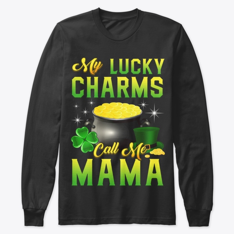 Lucky Charms Call Mama St Patrick's Day