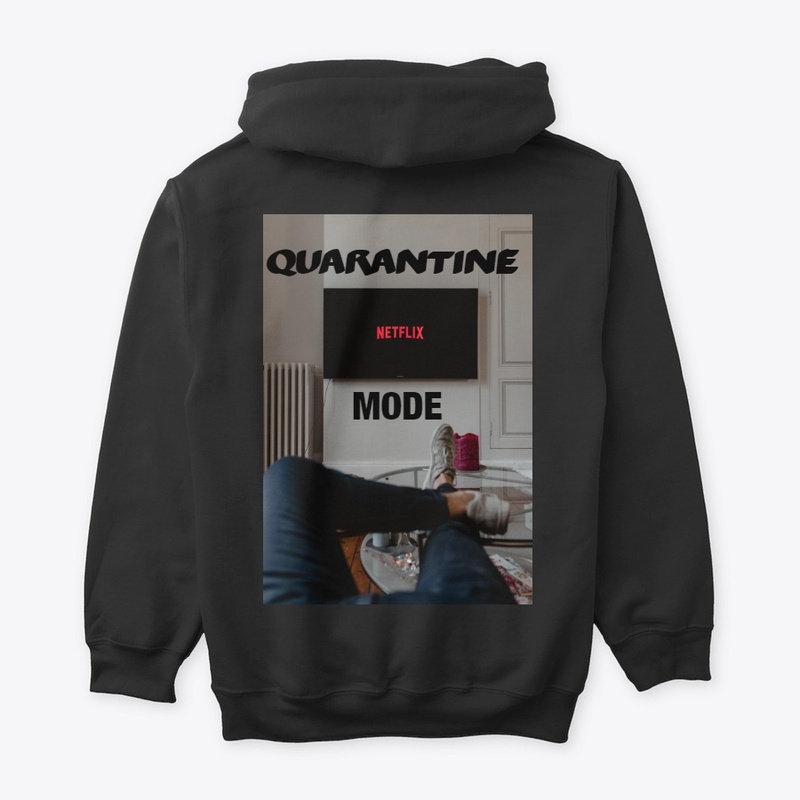 QuarantineMode - Hoodie Back Printed