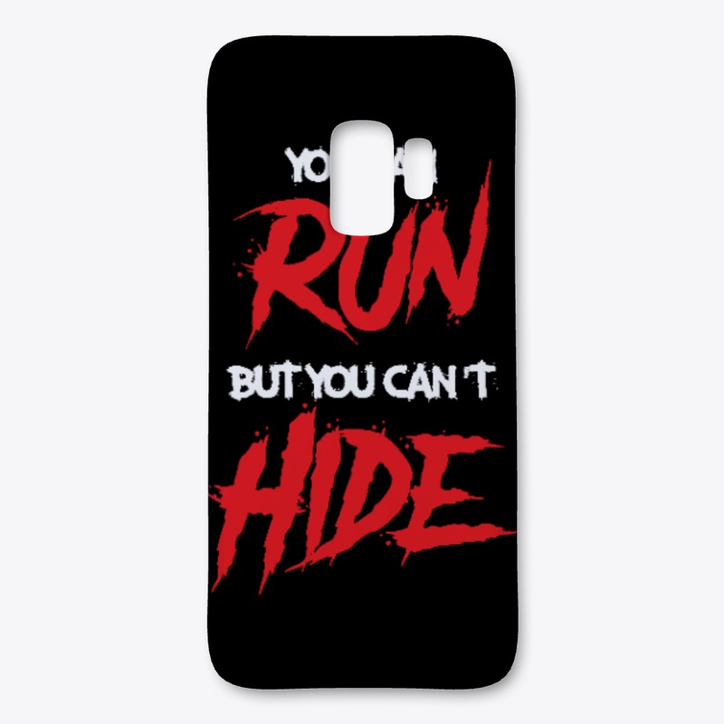 You can run but you can´t hide