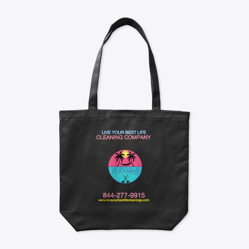 Live Your Best Life Cleanings Apparel
