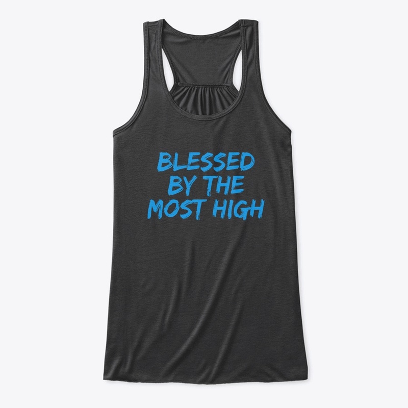 Blessed By The Most High