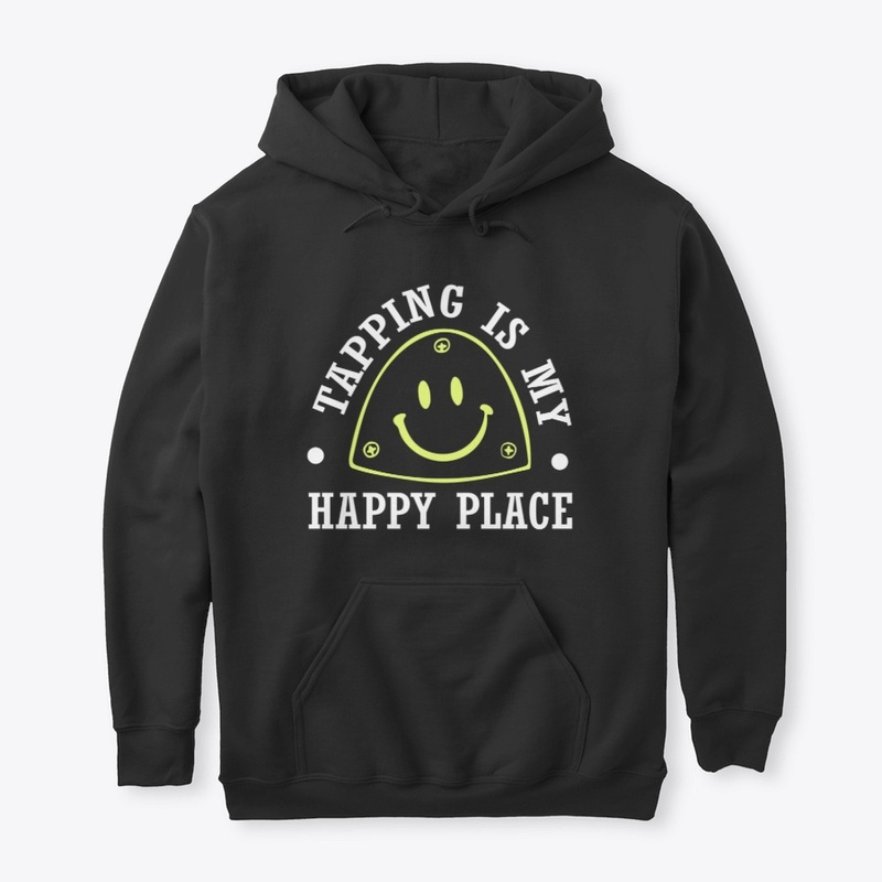 Tapping is my Happy Place Shirt