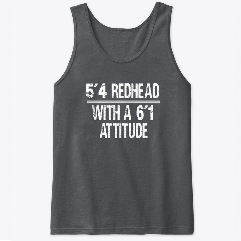 5 4 REDHEAD WITH A 6 1 ATTITUDE