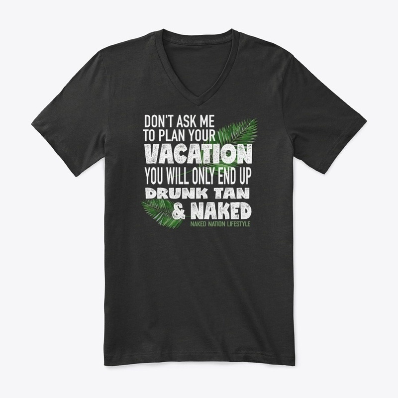 DON'T ASK ME TO PLAN YOUR VACATION....