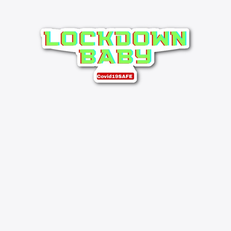 Lockdown Baby