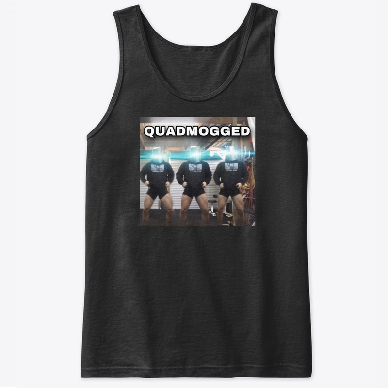 QUADMOGGED