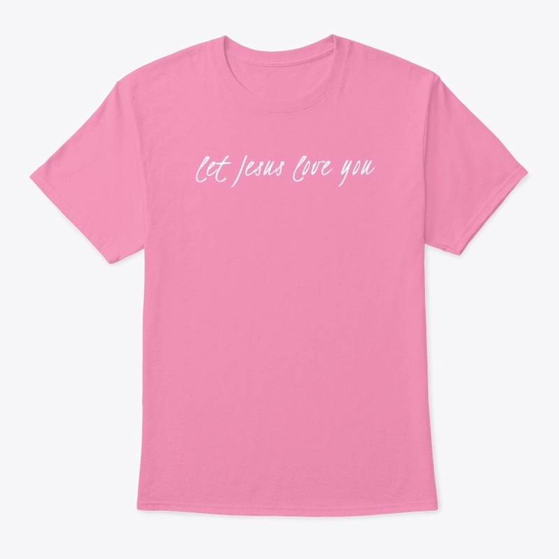 Let Jesus Love You