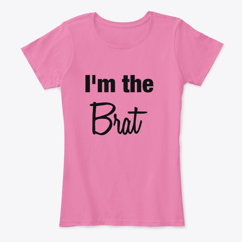 I'm the Brat